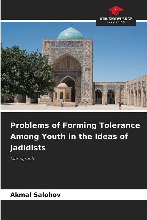 Produktbild: Problems of Forming Tolerance Among Youth in the Ideas of Jadidists