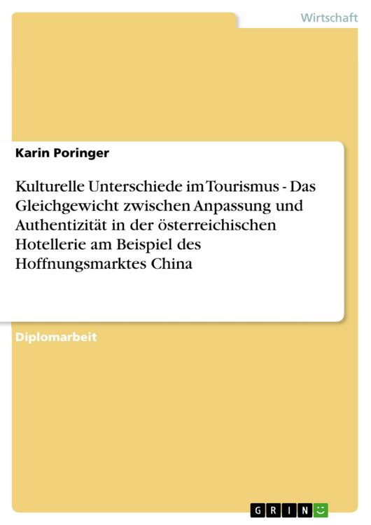 Produktbild: Kulturelle Unterschiede im Tourismus - Das Gleichgewicht zwischen Anpassung und Authentizit&auml;t in der &ouml;sterreichischen Hotellerie am Beispiel des Hoffn