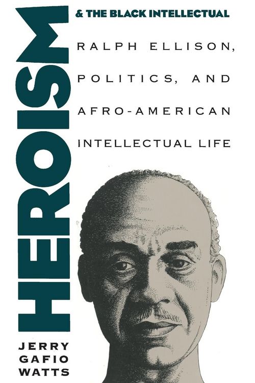 Produktbild: Heroism and the Black Intellectual