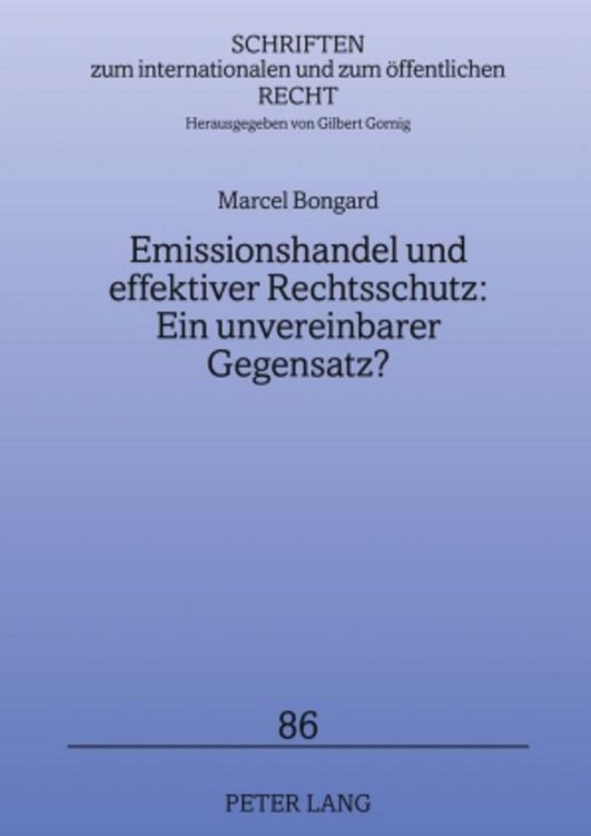 Produktbild: Emissionshandel und effektiver Rechtsschutz: Ein unvereinbarer Gegensatz?