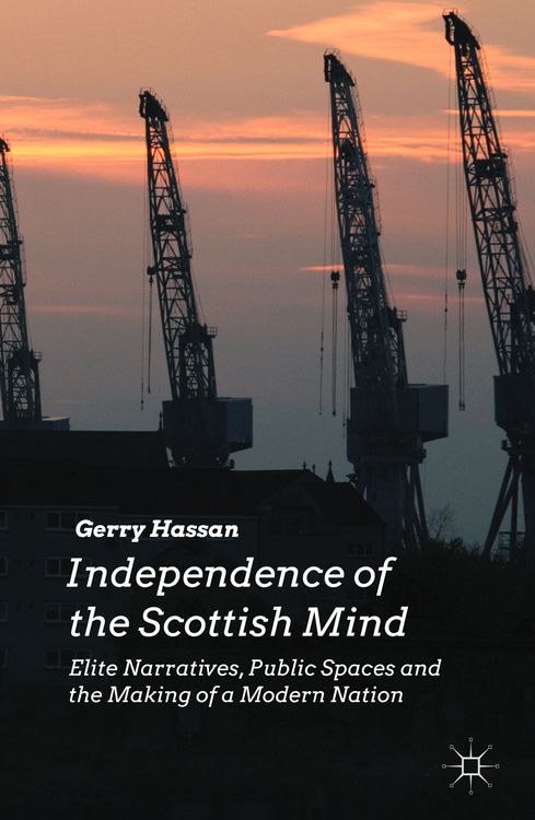 Produktbild: Independence of the Scottish Mind