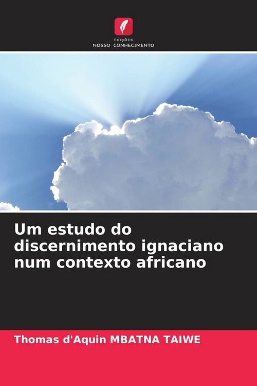 Produktbild: Um estudo do discernimento ignaciano num contexto africano