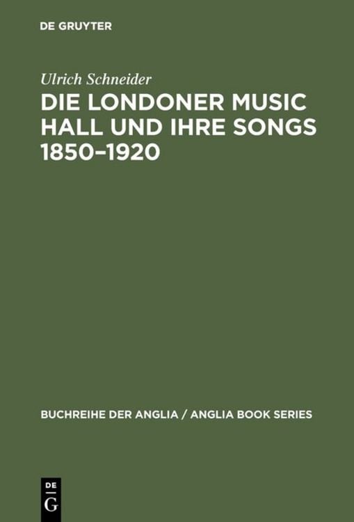 Produktbild: Die Londoner Music Hall und ihre Songs 1850&ndash;1920