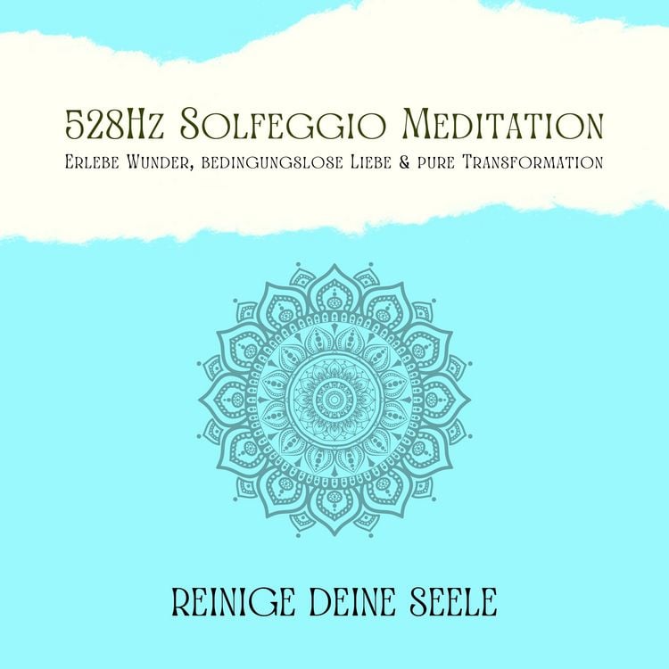 Produktbild: Reinige Deine Seele & vertraue Deinem Schutzengel: 528Hz Solfeggio Meditation