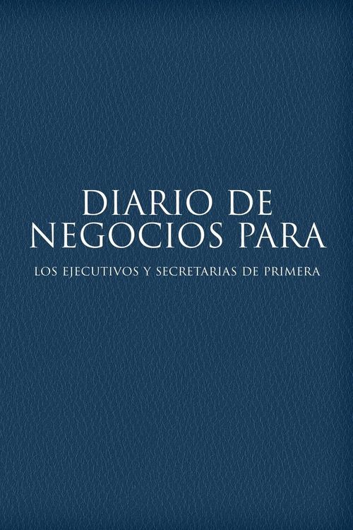 Produktbild: Diario de Negocios Para Los Ejecutivos y Secretarias de Primera