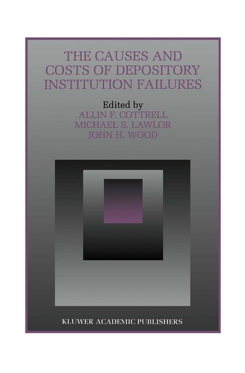 Produktbild: The Causes and Costs of Depository Institution Failures
