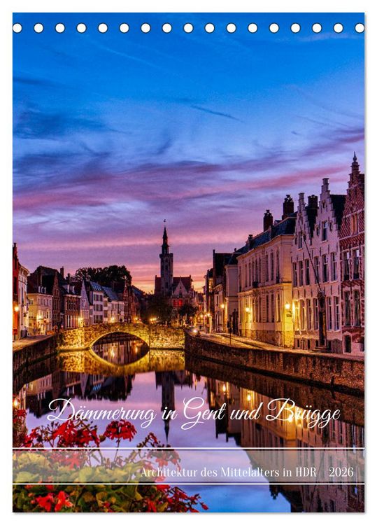 Produktbild: D&auml;mmerung in Gent und Br&uuml;gge (Tischkalender 2026 DIN A5 hoch), CALVENDO Monatskalender
