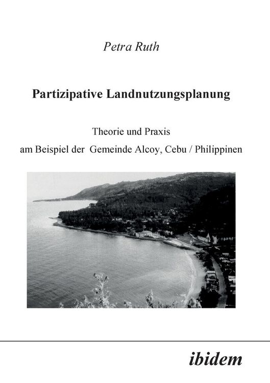 Produktbild: Ruth, P: Partizipative Landnutzungsplanung. Theorie und Prax