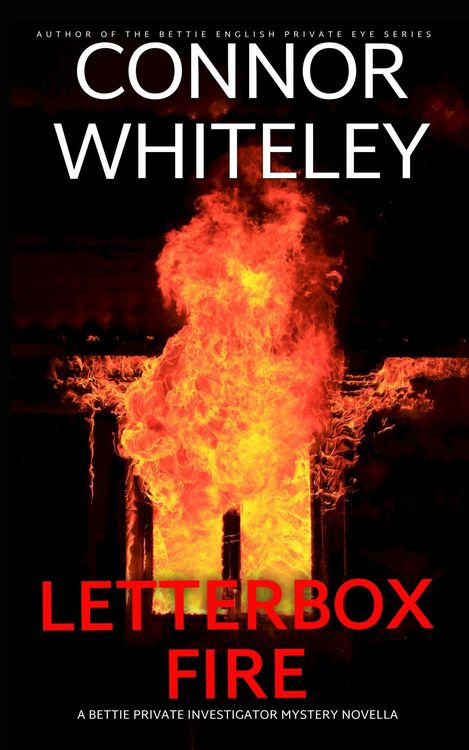 Produktbild: Letterbox Fire: A Bettie Private Investigator Mystery Novella (The Bettie English Private Eye Mysteries, #29)