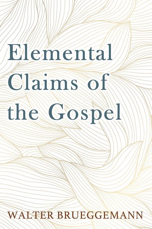 Produktbild: Elemental Claims of the Gospel