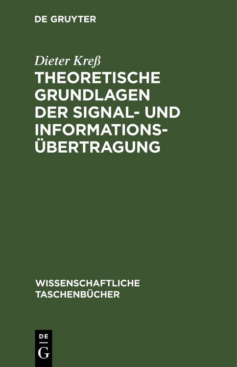 Produktbild: Theoretische Grundlagen der Signal- und Informations&uuml;bertragung