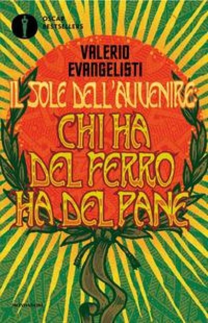 Produktbild: Chi ha del ferro ha del pane. Il sole dell'avvenire. Vol. 2
