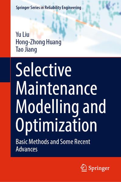 Produktbild: Selective Maintenance Modelling and Optimization