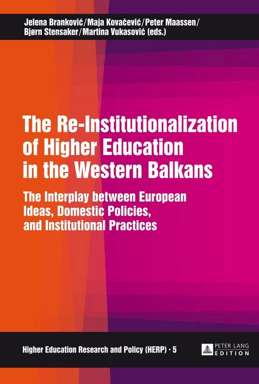 Produktbild: The Re-Institutionalization of Higher Education in the Western Balkans