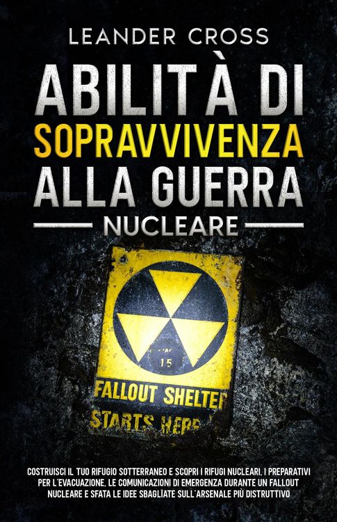 Produktbild: Abilit&agrave; Di Sopravvivenza Alla Guerra Nucleare