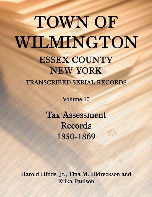Produktbild: Town of Wilmington, Essex County, New York Transcribed Serial Records, Volume 10