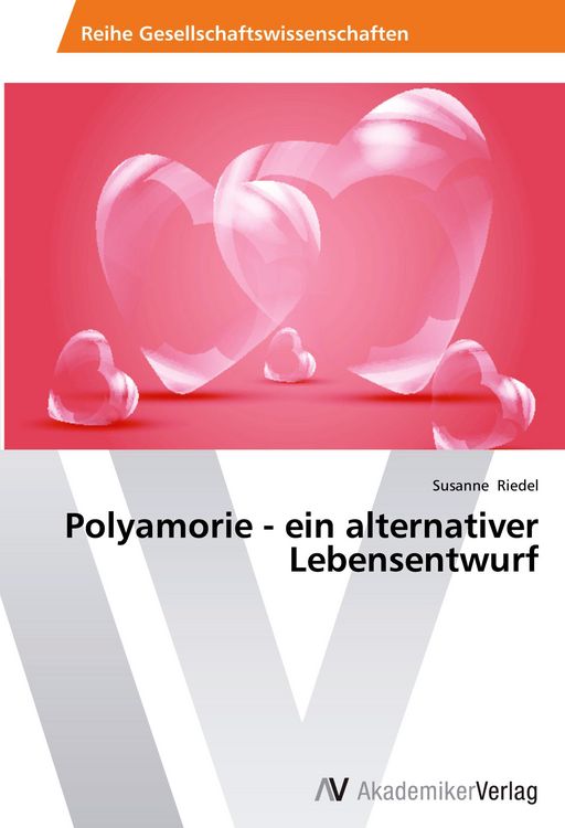Produktbild: Polyamorie - ein alternativer Lebensentwurf