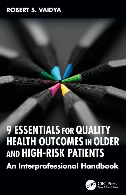 Produktbild: 9 Essentials for Quality Health Outcomes in Older and High-Risk Patients