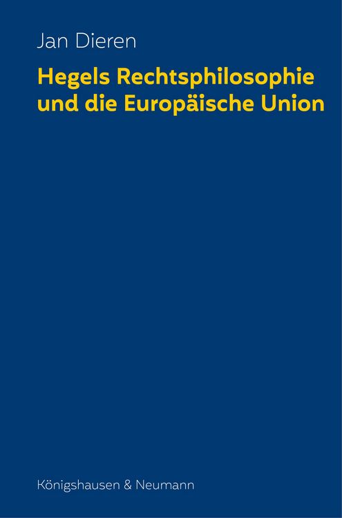 Produktbild: Hegels Rechtsphilosophie und die Europ&auml;ische Union