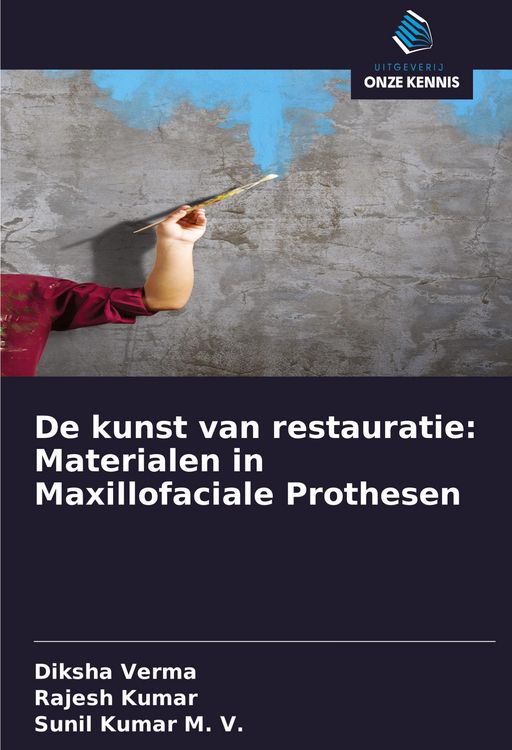 Produktbild: De kunst van restauratie: Materialen in Maxillofaciale Prothesen