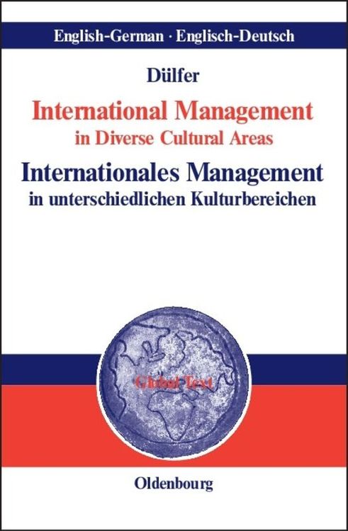 Bild vom Artikel International Management in Diverse Cultural Areas / Internationales Management in unterschiedlichen Kulturbereichen vom Autor Eberhard Dülfer