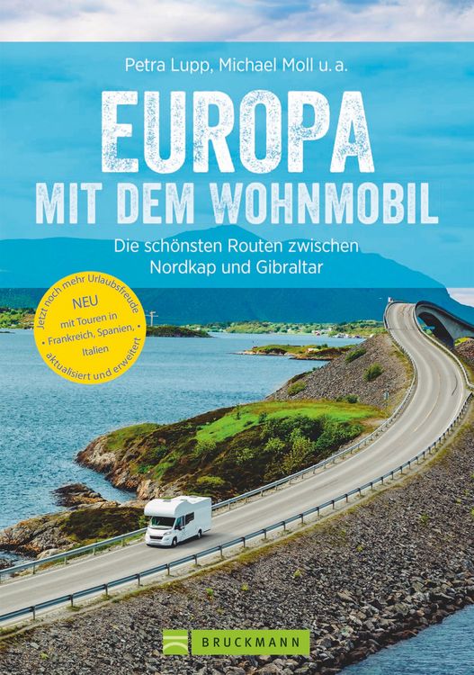 Produktbild: Europa mit dem Wohnmobil: Die sch&ouml;nsten Routen zwischen Nordkap und Gibraltar