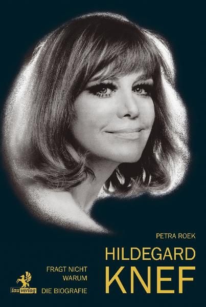 Produktbild: Fragt nicht warum: Hildegard Knef - Die Biografie