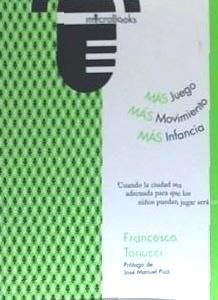 Produktbild: M&aacute;s juego, m&aacute;s movimiento : m&aacute;s infancia