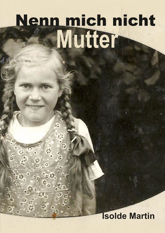 Produktbild: Nenn mich nicht Mutter