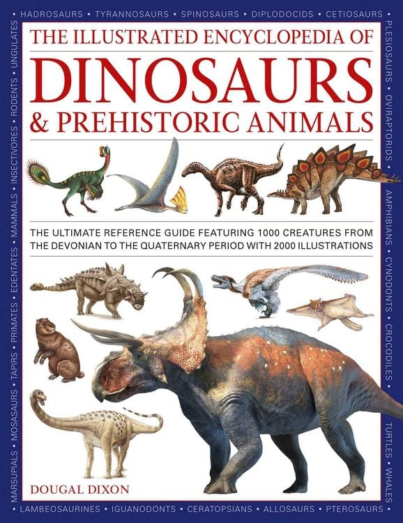 Produktbild: The Illustrated Encyclopedia of Dinosaurs and Prehistoric Creatures