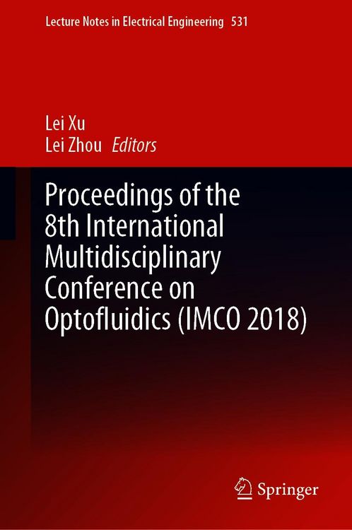 Produktbild: Proceedings of the 8th International Multidisciplinary Conference on Optofluidics (IMCO 2018)