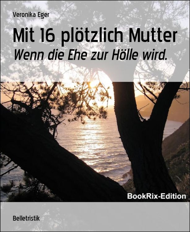 Produktbild: Mit 16 pl&ouml;tzlich Mutter