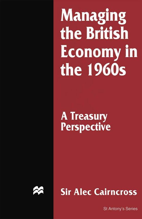 Produktbild: Managing the British Economy in the 1960s: A Treasury Perspective