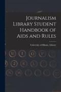 Produktbild: Journalism Library Student Handbook of Aids and Rules