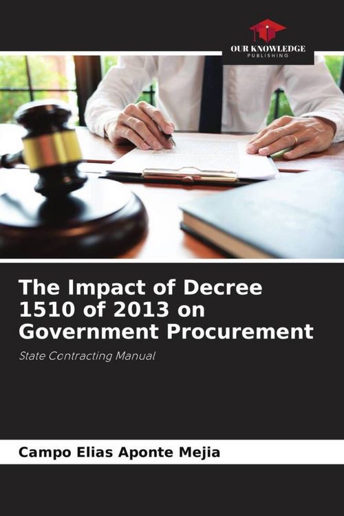 Produktbild: The Impact of Decree 1510 of 2013 on Government Procurement