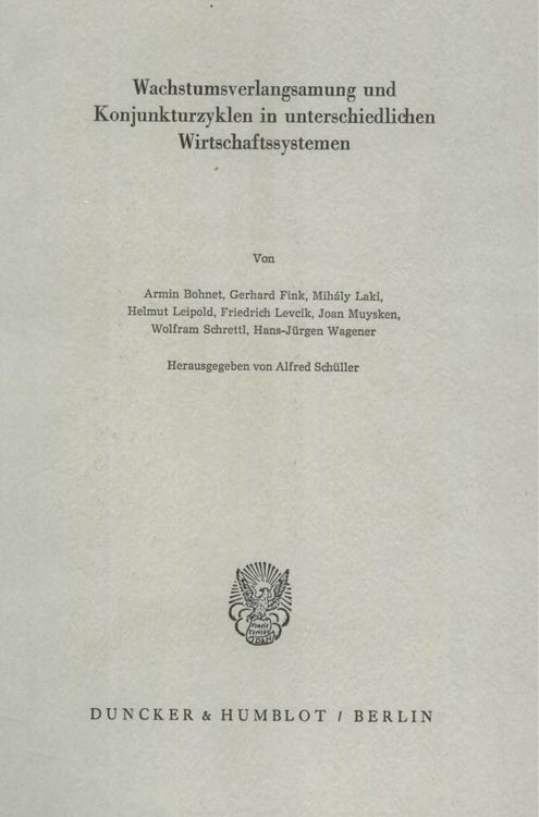 Produktbild: Wachstumsverlangsamung und Konjunkturzyklen in unterschiedlichen Wirtschaftssystemen.