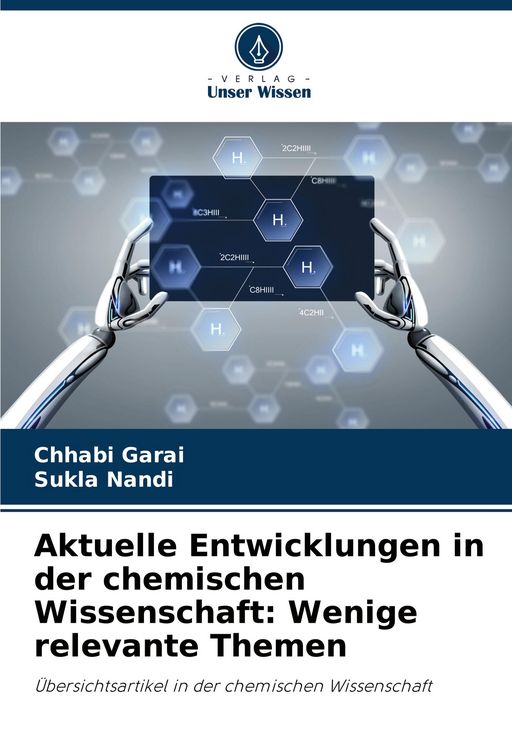 Produktbild: Aktuelle Entwicklungen in der chemischen Wissenschaft: Wenige relevante Themen