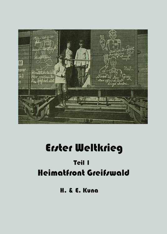Produktbild: Erster Weltkrieg - Heimatfront Greifswald Teil 1