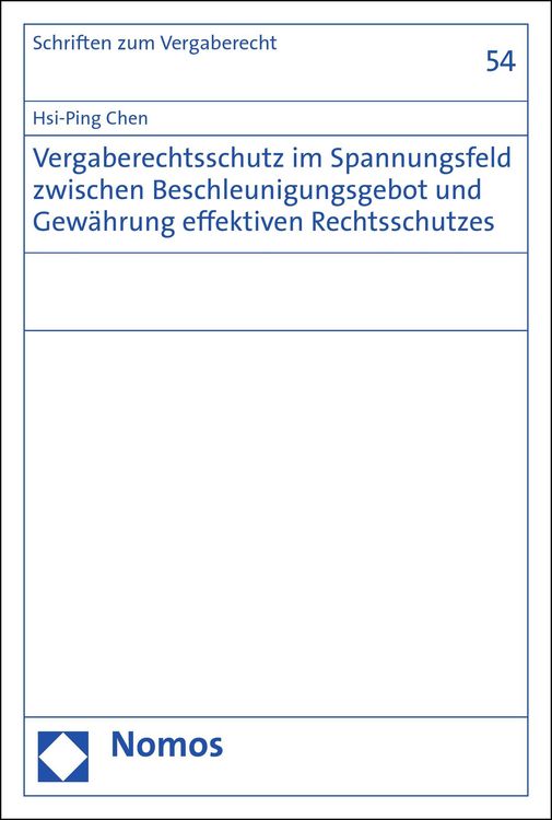 Produktbild: Vergaberechtsschutz im Spannungsfeld zwischen Beschleunigungsgebot und Gew&auml;hrung effektiven Rechtsschutzes