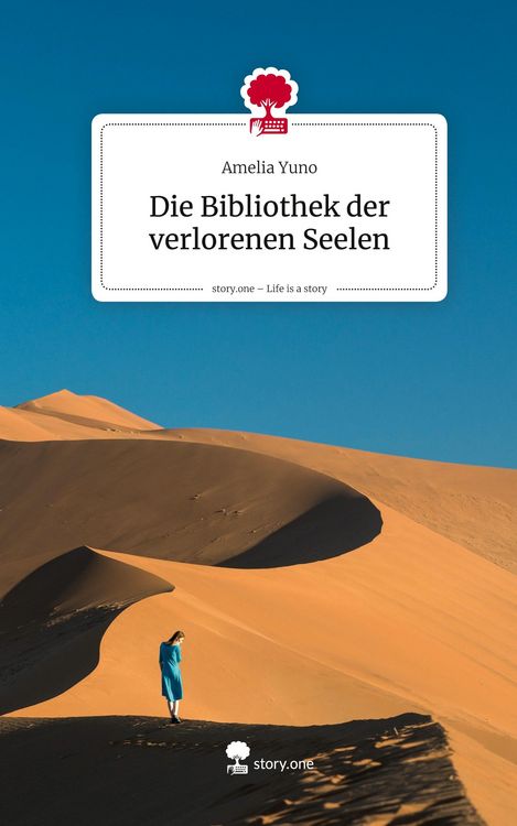 Produktbild: Die Bibliothek der verlorenen Seelen. Life is a Story - story.one