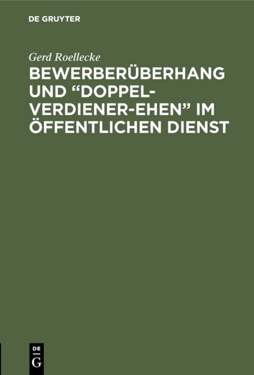 Produktbild: Bewerber&uuml;berhang und &ldquo;Doppel-Verdiener-Ehen&rdquo; im &ouml;ffentlichen Dienst