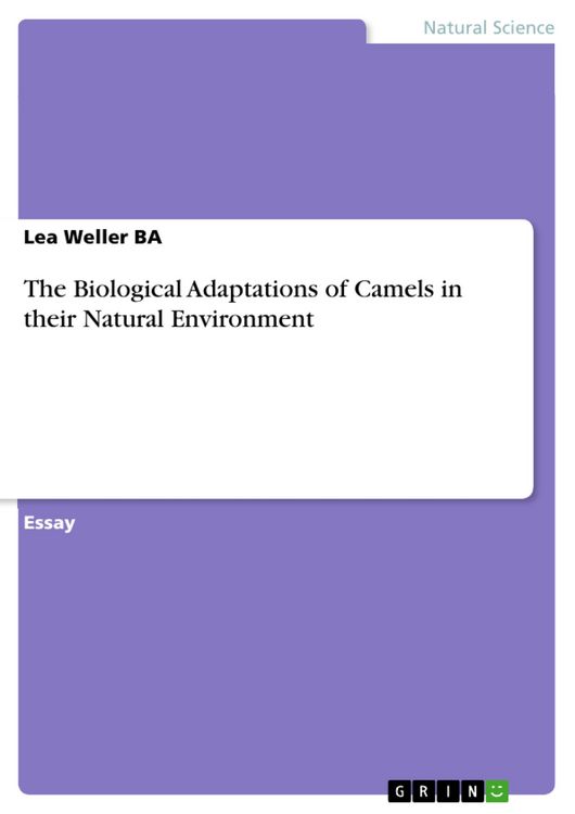Produktbild: The Biological Adaptations of Camels in their Natural Environment
