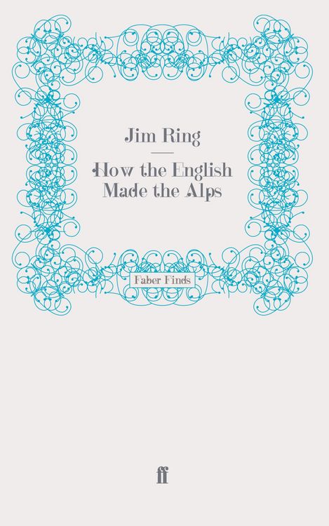 Produktbild: How the English Made the Alps