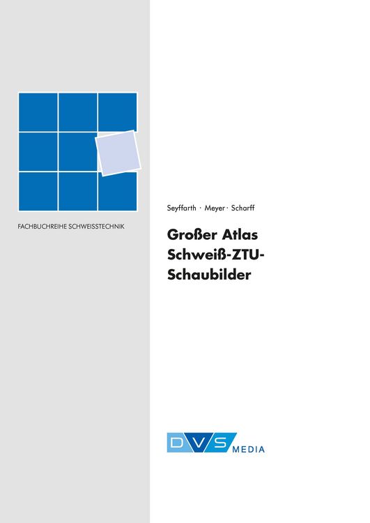 Produktbild: Gro&szlig;er Atlas Schwei&szlig;-ZTU-Schaubilder
