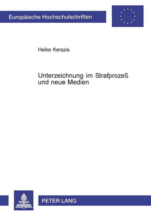 Produktbild: Unterzeichnung im Strafproze&szlig; und neue Medien