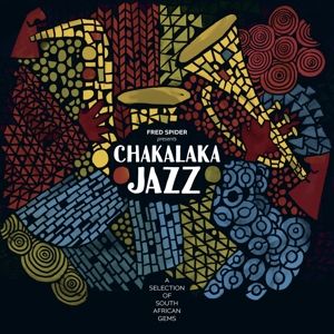 Produktbild: Fred Spider Presents Chakalaka Jazz (Gatefold/180G