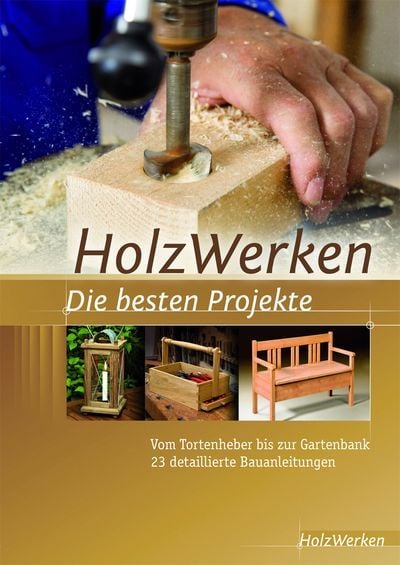 Produktbild: HolzWerken Die besten Projekte
