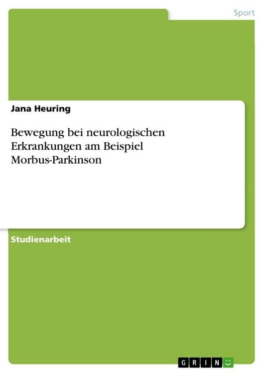 Produktbild: Bewegung bei neurologischen Erkrankungen am Beispiel Morbus-Parkinson