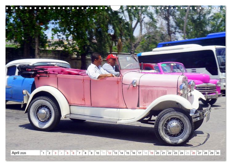 Produktbild: Ford Modell A - Ein r&uuml;stiger Neunzigj&auml;hriger in Havanna (Wandkalender 2026 DIN A3 quer), CALVENDO Monatskalender