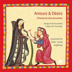 Produktbild: Amours & desirs: Chansons des trouv&iquest;res